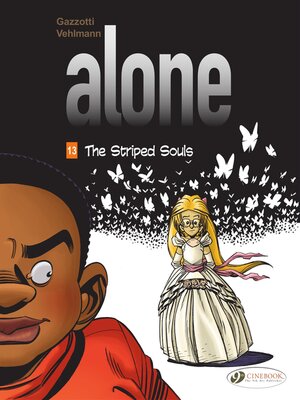 cover image of Alone--Volume 13--The Striped Souls